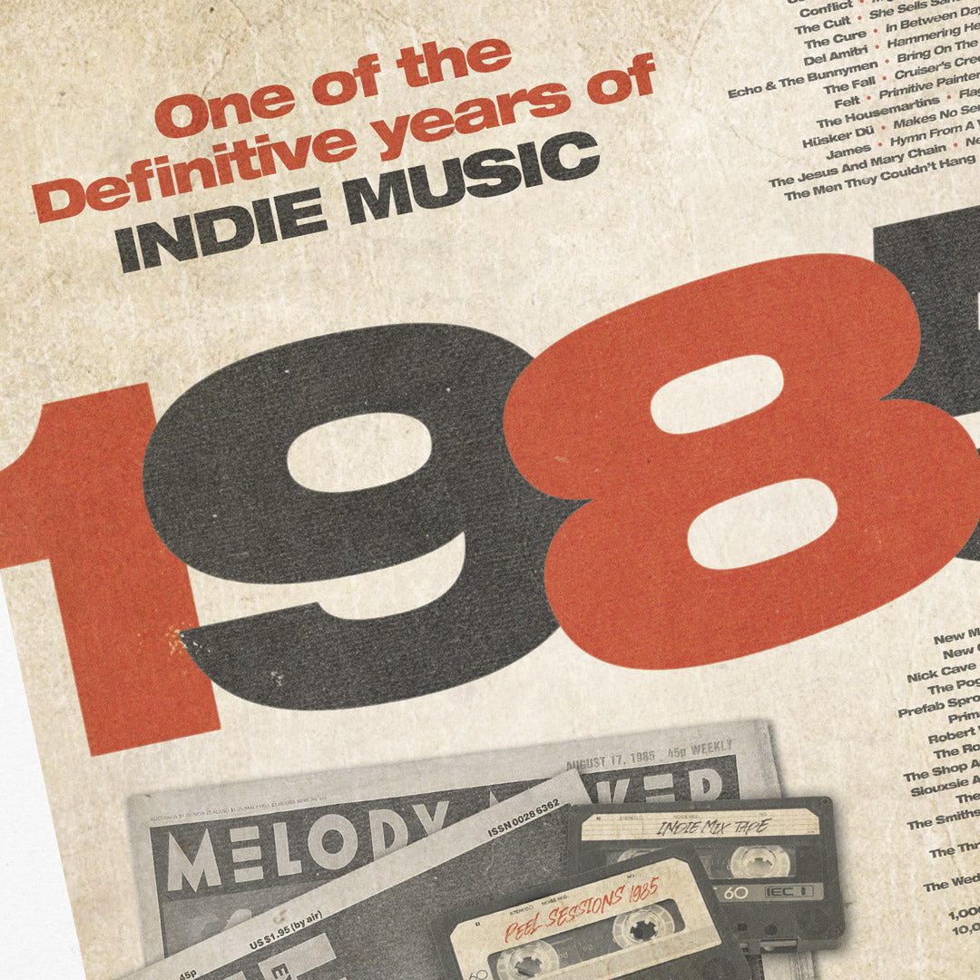 The 1985 – One of the Definitive Years of Indie Music poster print from My Store features retro artwork with cassette tapes, Melody Maker magazine, and Simon Collett design—available as a limited edition of only 100 prints.