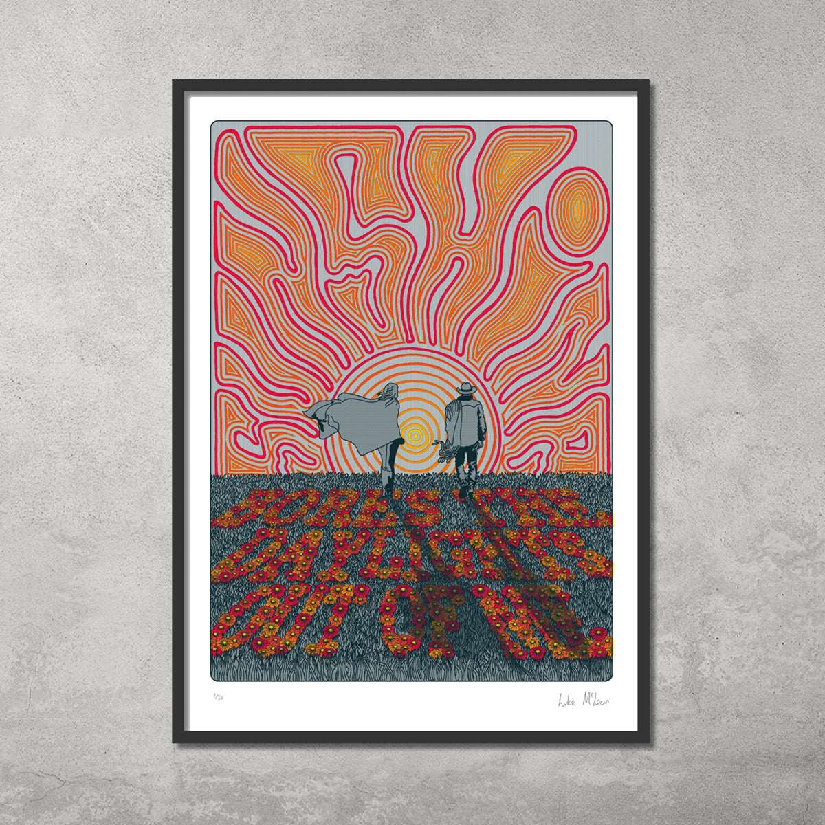 Sunshine Bores the Daylights Out of Me Print by My Store: Limited edition of 50. Features two people walking in a poppy field at sunset, with bold, swirling orange and yellow lines creating a psychedelic effect. Framed artwork.