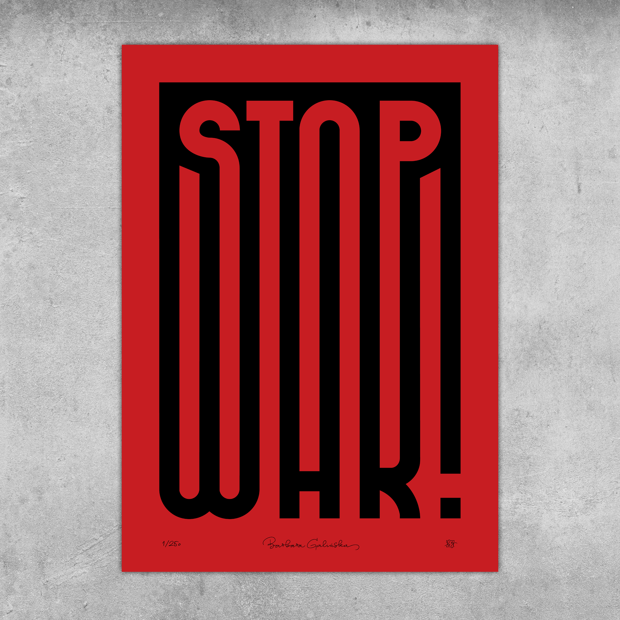 The ‘Stop War’ Red And Black Print – Limited Edition Of Only 250 from My Store features bold black STOP WAR! text on a red and gray concrete background.